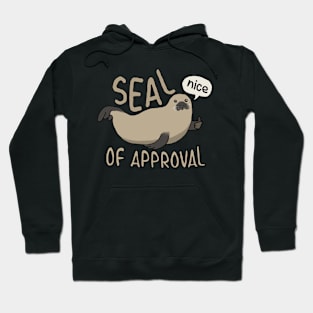 Seal Of Approval | Funny saying Hoodie